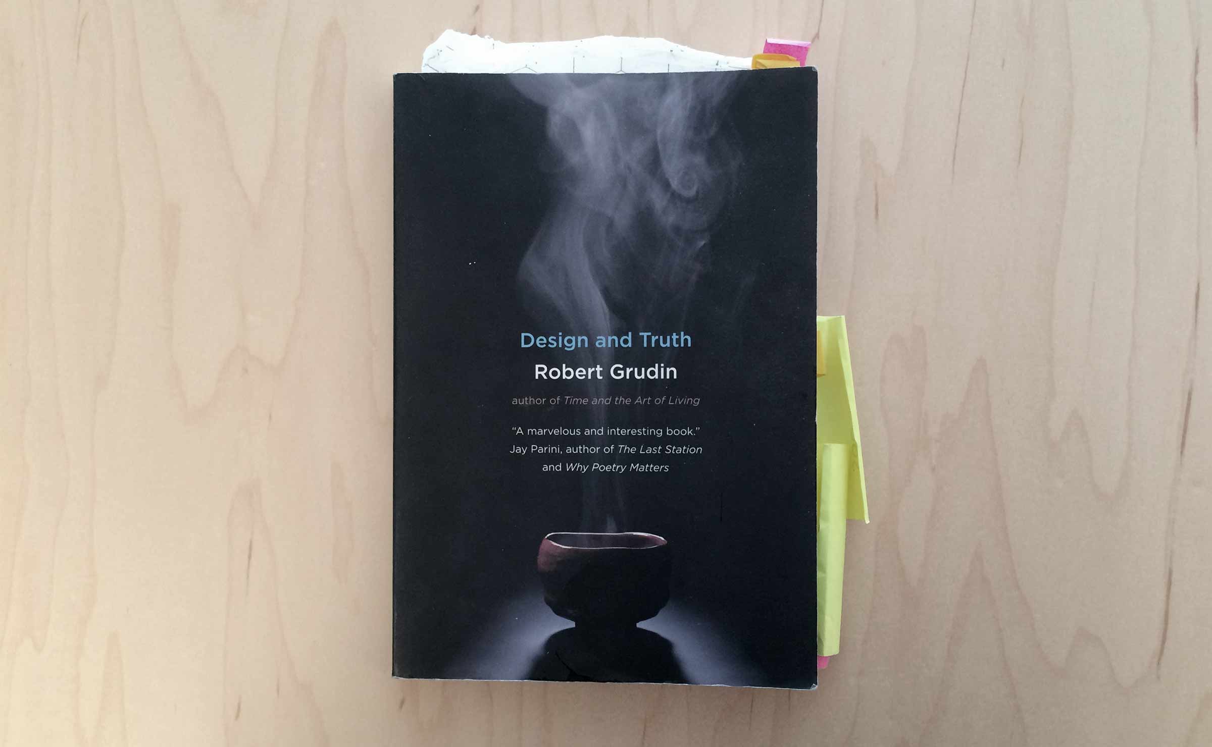 Photo of book, Design and Truth by Robert Grudin